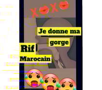 Un marocain chaud pour gicler dans ma gorge ? Je reçois...