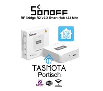 Sonoff RF BridgeR2 WiFi 433MHz Tasmota Home Assistant (MQTT)