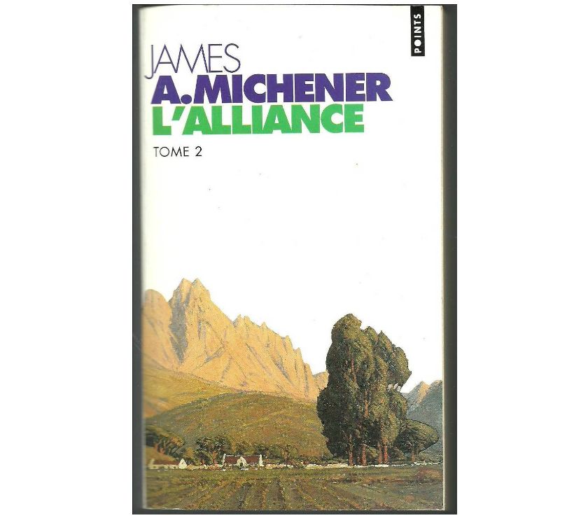 Livres occasion Tarn-et-Garonne Montauban - 82000 - Photos Vivastreet James A. MICHENER l´alliance - tome 2