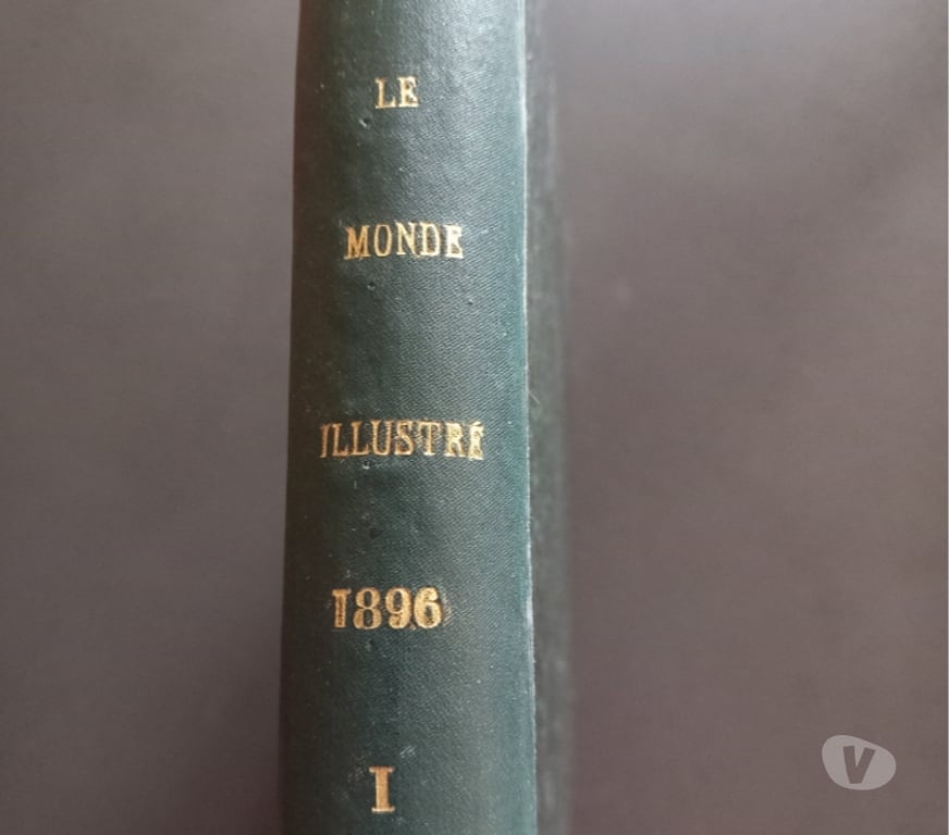 Livres occasion Cher Vierzon - 18100 - Photos Vivastreet Le monde illustré de 1896
