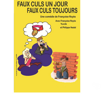 Concerts - Théâtre - Spectacles Perpignan Perpignan - Photos Vivastreet Faux culs un jour faux culs toujours
