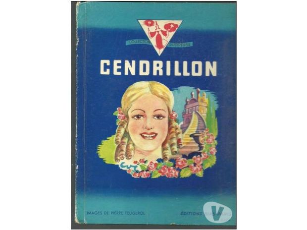 Livres occasion Tarn-et-Garonne Montauban - 82000 - Photos Vivastreet CENDRILLON - Collection 3e edition 1951