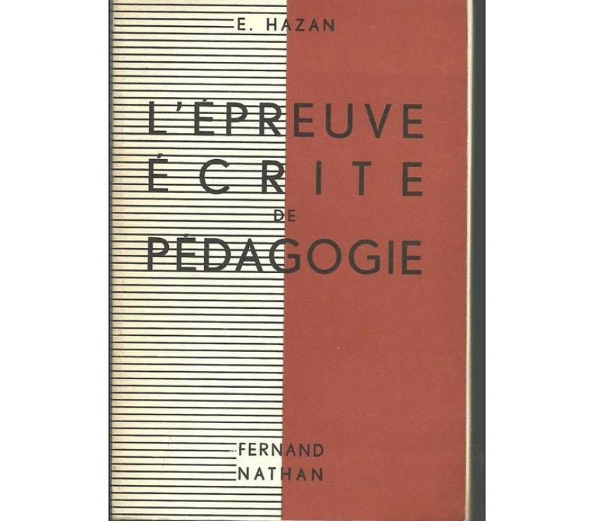 Livres occasion Tarn-et-Garonne Montauban - 82000 - Photos Vivastreet E. HAZAN L'épreuve écrite de pédagogie