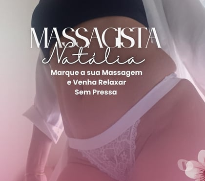 Acompanhantes de luxo Campo Grande Lisboa - Fotos para Me chamo Natália, sua massagista profissional - disponível